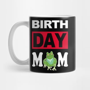 Birth Day Mom Mug